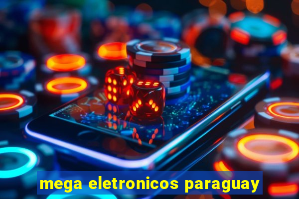 mega eletronicos paraguay